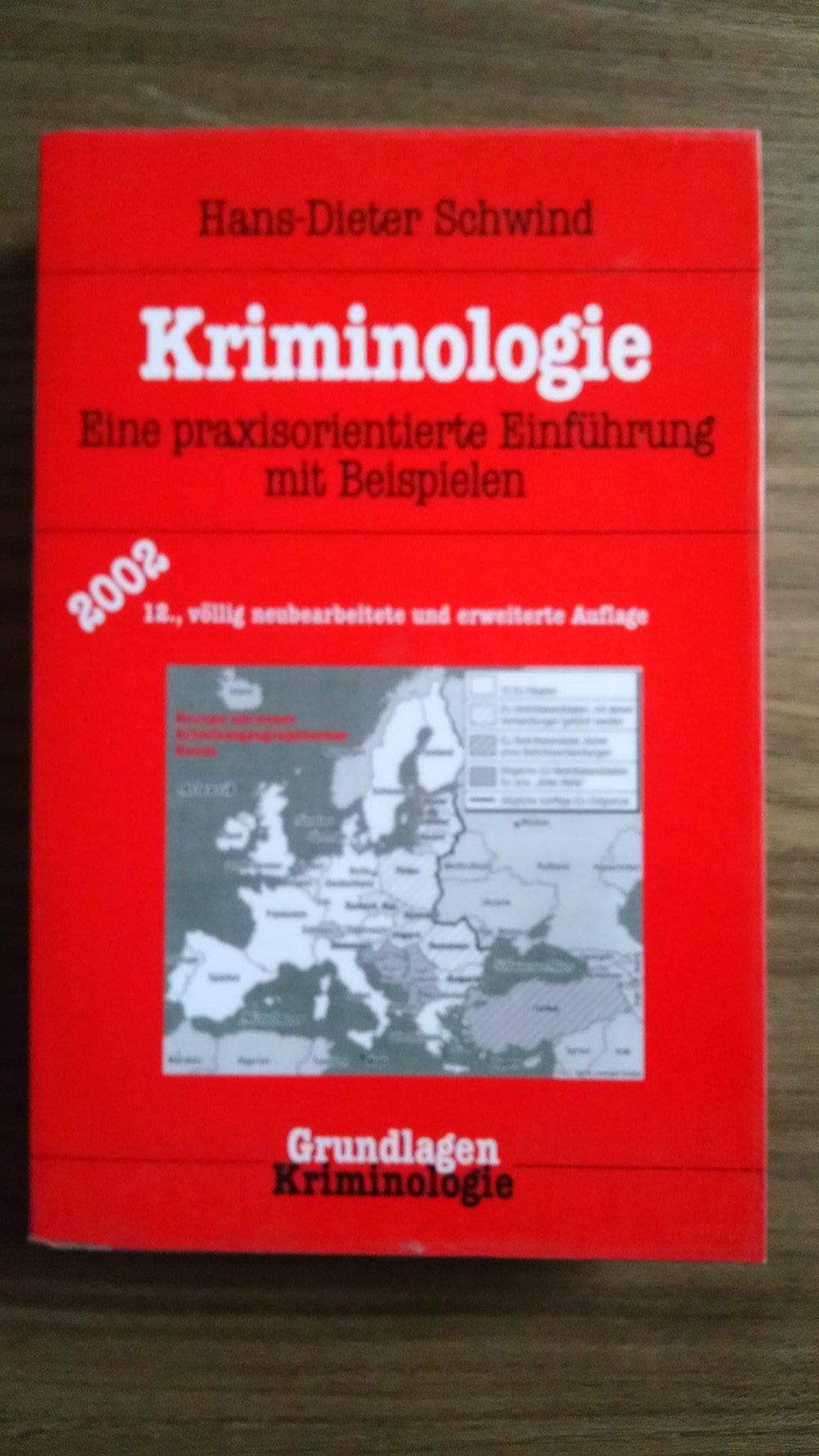 Hans-Dieter Schwind Kriminologie 12. Aufl. 2002