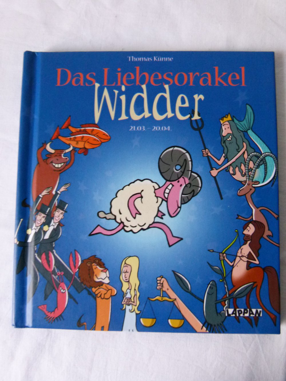 Das Liebesorakel Widder 21.03.-20.04., lustiges, freches Sternzeichenbuch, gebundene Ausgabe