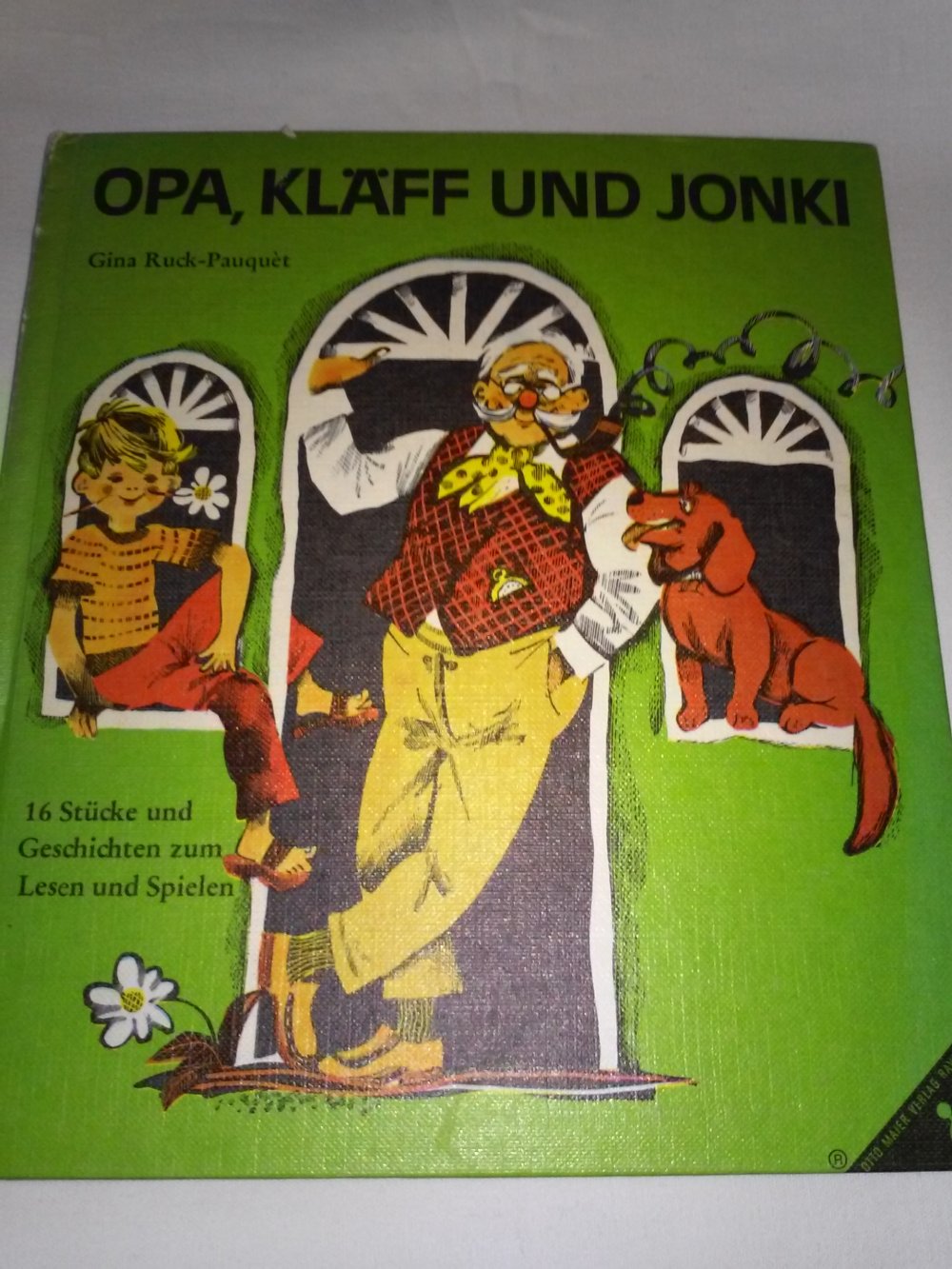 Opa, Kläff und Jonki. 16 Stücke und Geschichten zum Lesen und Spielen