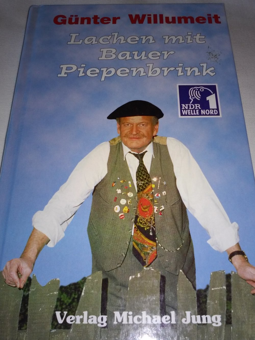 Günter Willumeit: Lachen mit Bauer Piepenbrink / Das Beste von Bauer Piepenbrink  -Geschenktipp-