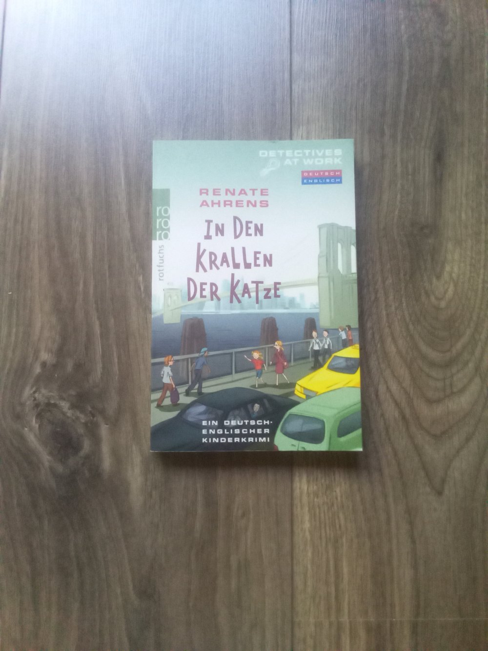 In den Krallen der Katze von Renate Ahrens Kinderkrimi deutsch/englisch ab 10 Jahren detectives at Work rororo