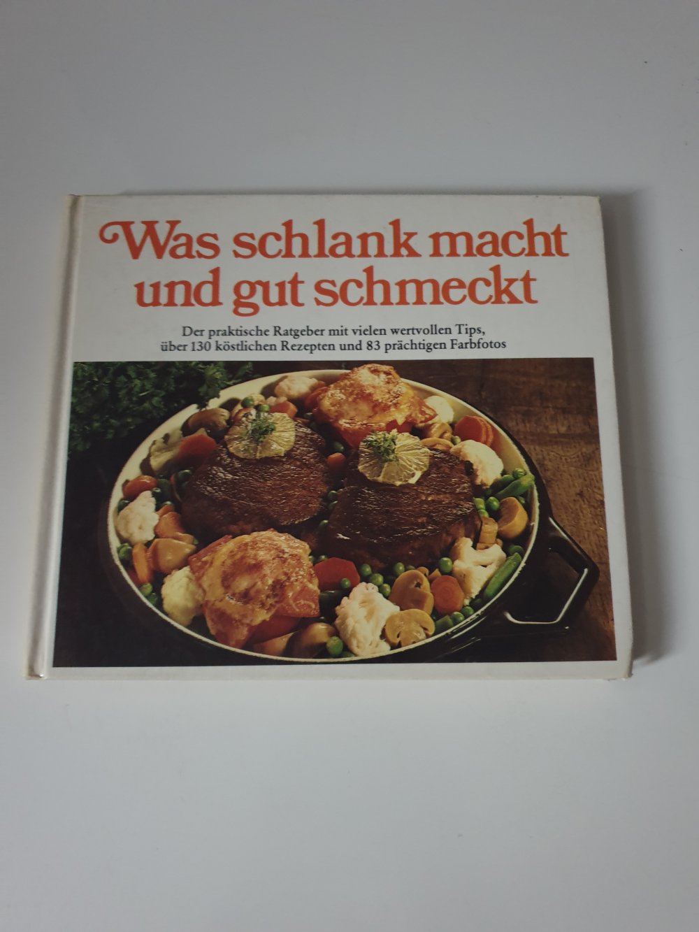 Was schlank macht und gut schmeckt