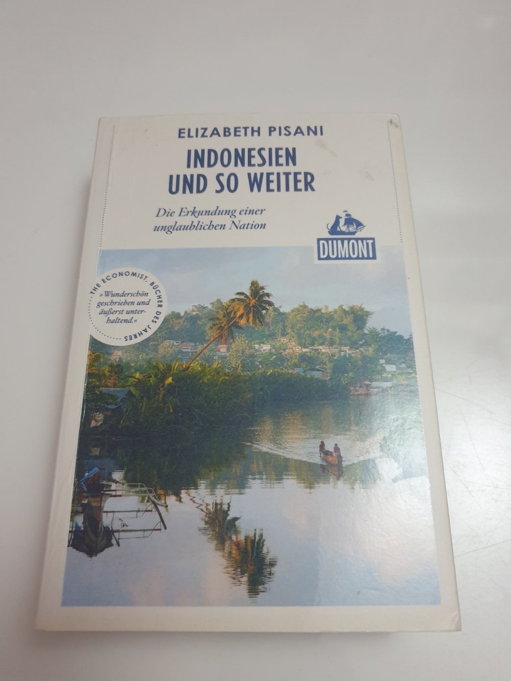 Indonesien und so weiter - Elizabeth Pisani
