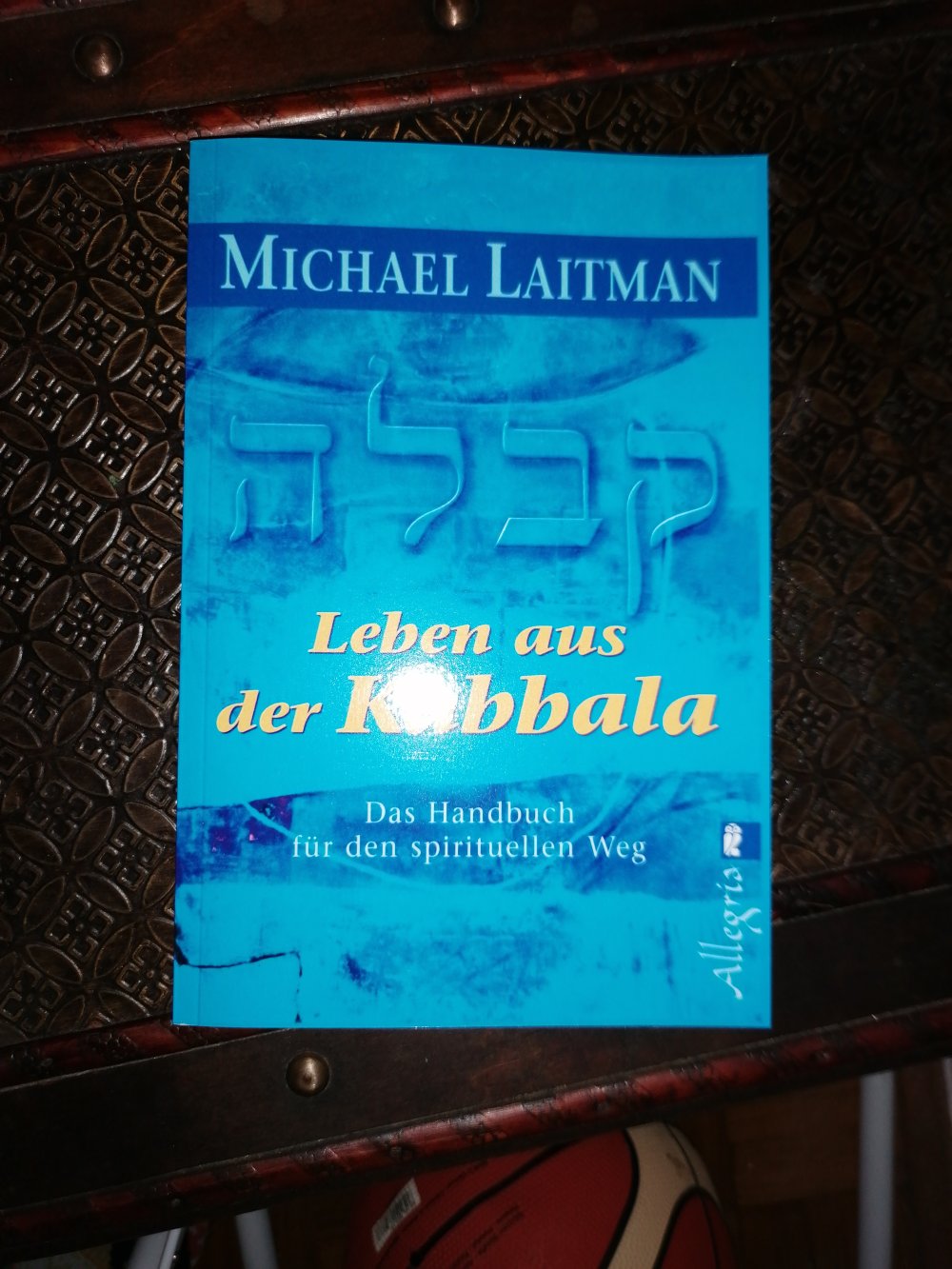 Leben aus der Kabbala Michael Laitman