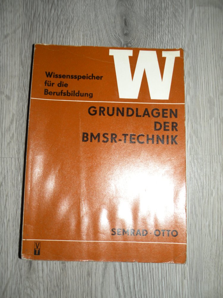 DDR Lehrbuch Grundlagen der BMSR Technik Wissensspeicher für Berufsbildung VEB