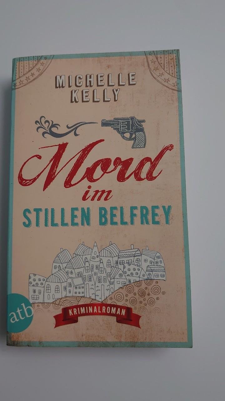 Buch Mord im stillen Belfrey Michelle Kelly