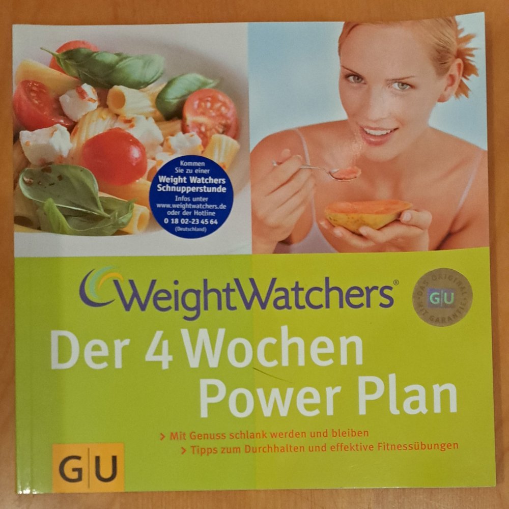 Weight Watchers. Der 4 Wochen Power Plan 
