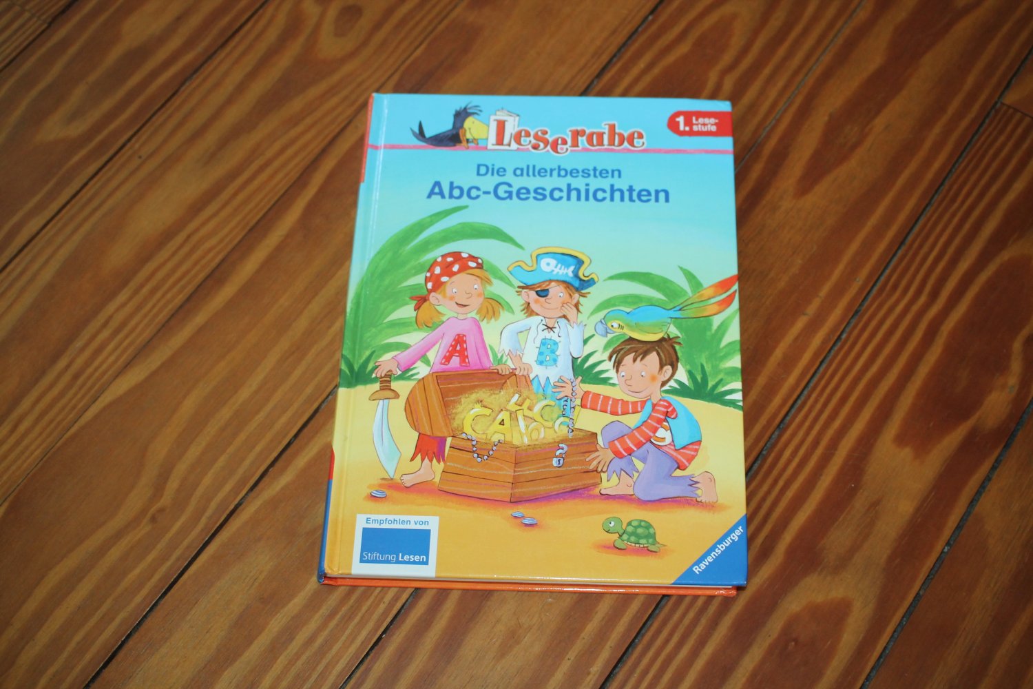Leserabe Die allerbesten ABC-Geschichten 1. Lesestufe Klasse 2. 