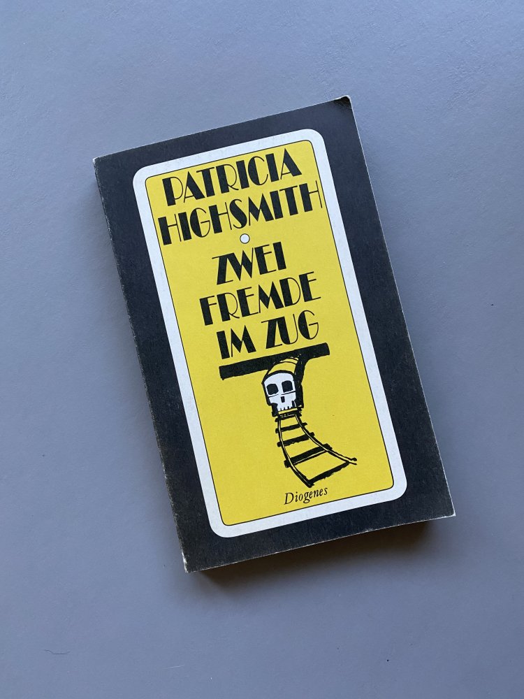 Patricia Highsmith - Zwei Fremde im Zug Roman