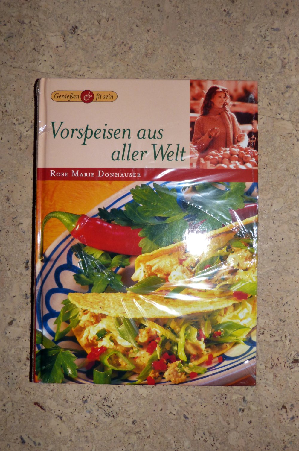 Vorspeisen aus aller Welt, Rose Marie Donhauser