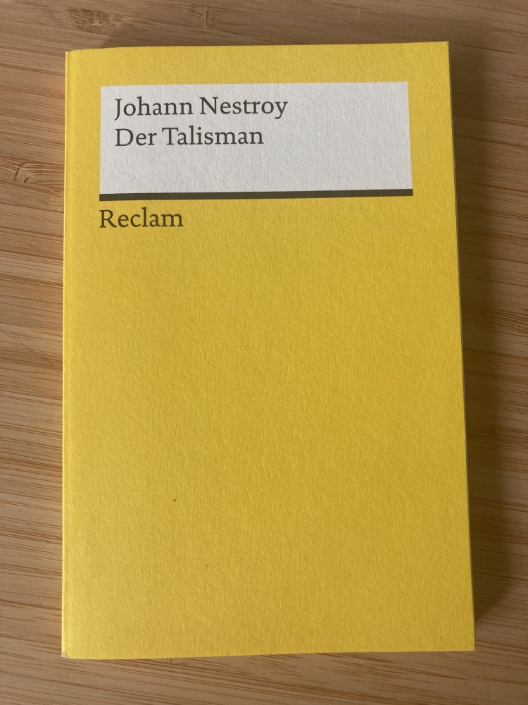 Johann Nestroy – Der Talisman (Reclam UB Klassiker)